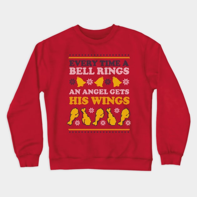 Every Time A Bell Rings An Angel Gets His Wings Crewneck Sweatshirt by dumbshirts